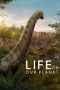 Life on Our Planet (2023) Life on Our Planet (2023)