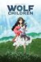 Ookami Kodomo no Ame to Yuki (Wolf Children) (2012) Ookami Kodomo no Ame to Yuki (Wolf Children) (2012)