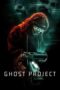 Nonton Film Ghost Project (2023) Nonton Film Ghost Project (2023)
