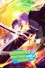 Isekai Shoukan wa Nidome desu (Summoned to Another World for a Second Time) (2023)