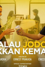 Kalau Jodoh Takkan Kemana (2022)