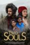 Nonton Film Two Souls (2023) Nonton Film Two Souls (2023)