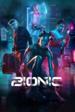Nonton Film Bionic (2024)