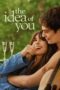 Nonton Film The Idea of You (2024) Nonton Film The Idea of You (2024)