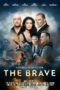 Nonton Film The Brave (2019)
