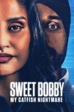 Nonton Film Sweet Bobby: My Catfish Nightmare (2024)