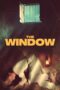 The Window (2024) The Window (2024)