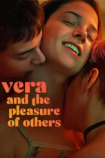 Vera and the Pleasure of Others (2024)