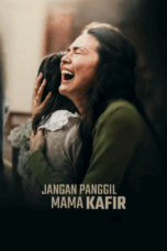 Jangan Panggil Mama Kafir (2025)